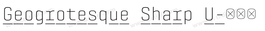 Geogrotesque Sharp U字体转换
